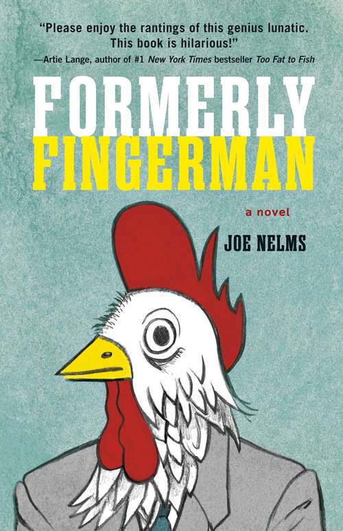Formerly Fingerman: A Novel