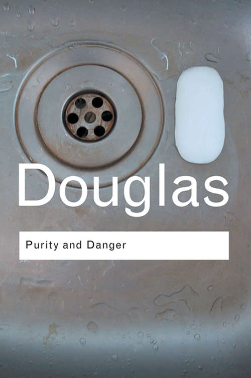 Book cover of Purity and Danger: An Analysis of Concepts of Pollution and Taboo
