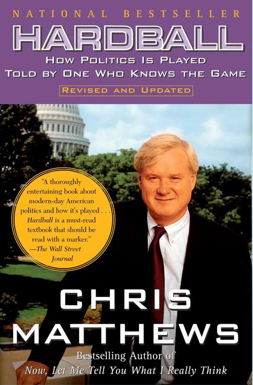 Book cover of Hardball: How Politics Is Played Told by One Who Knows the Game