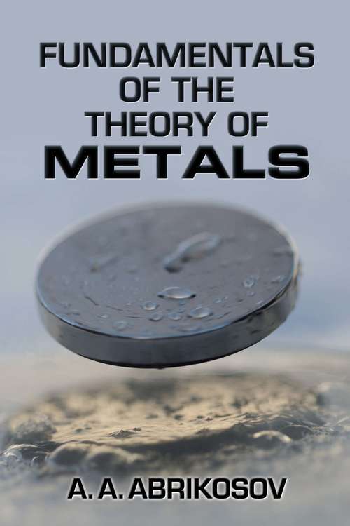 Book cover of Fundamentals of the Theory of Metals