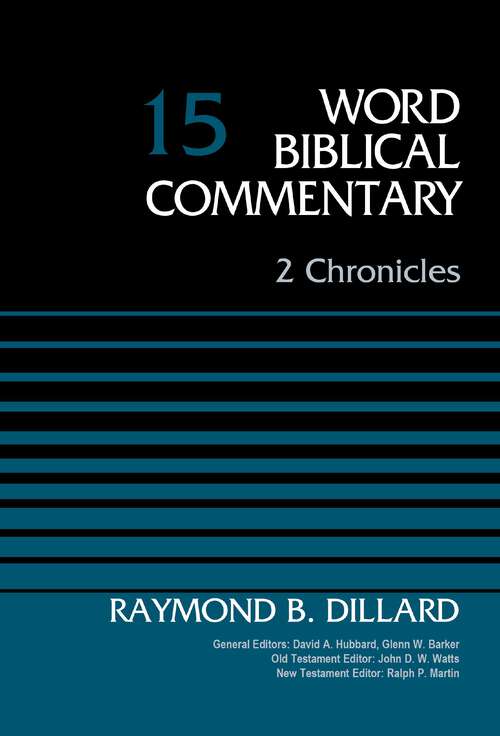 2 Chronicles (Word Biblical Commentary #15)