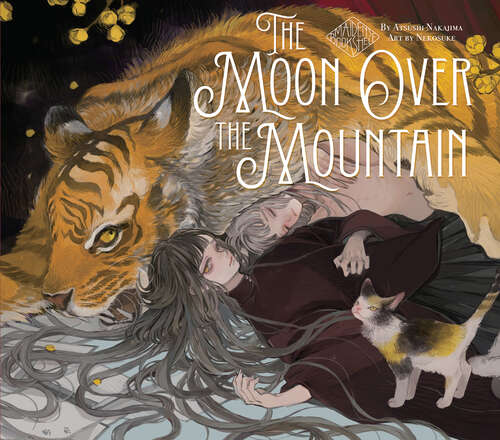 Book cover of The Moon Over the Mountain: Maiden's Bookshelf (Maiden's Bookshelf #2)