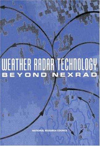 Book cover of Weather Radar Technology: Beyond Nexrad