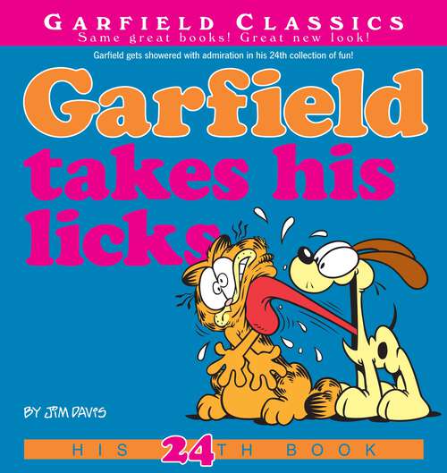 Garfield Takes His Licks: His 24th Book (Garfield #24)