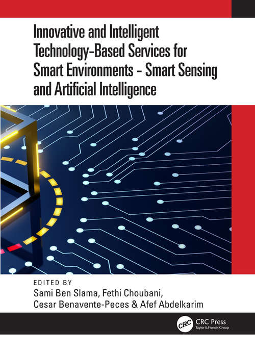 Innovative and Intelligent Technology-Based Services For Smart Environments - Smart Sensing and Artificial Intelligence: Proceedings of the 2nd International Conference on Smart Innovation, Ergonomics and Applied Human Factors (SEAHF’20), held online, 14-15 November 2020