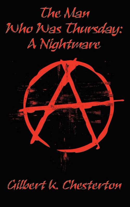 Book cover of The Man Who Was Thursday: A Nightmare