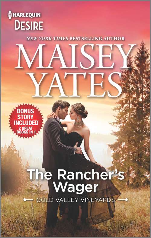 Book cover of The Rancher's Wager & Take Me, Cowboy: An Enemies to Lovers Western Romance (Original)