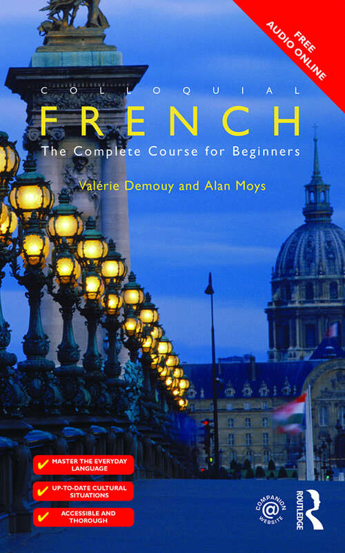 Colloquial French: The Complete Course for Beginners (Colloquial Ser.)