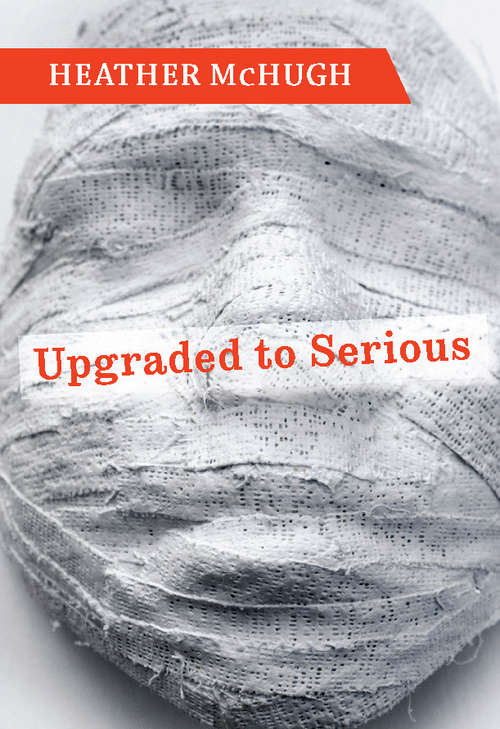 Book cover of Upgraded to Serious