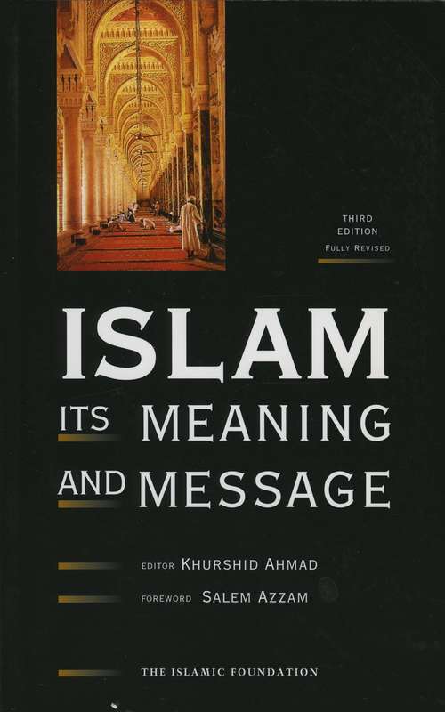 Book cover of Islam: Its Meaning and Message