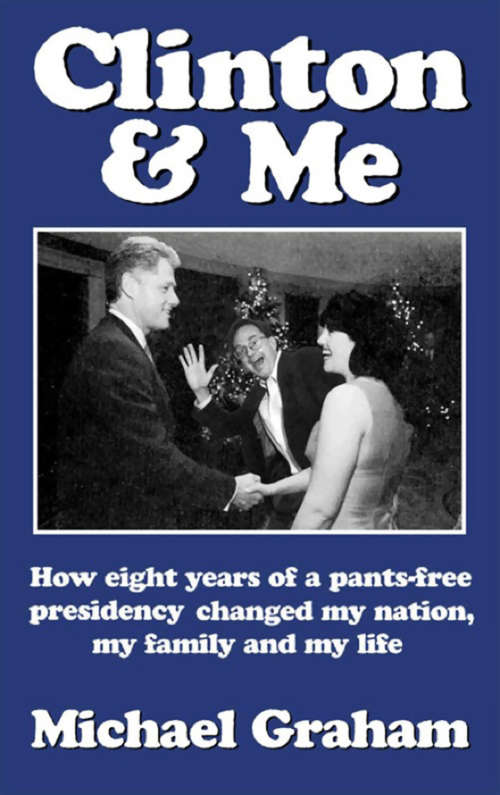 Book cover of Clinton and Me