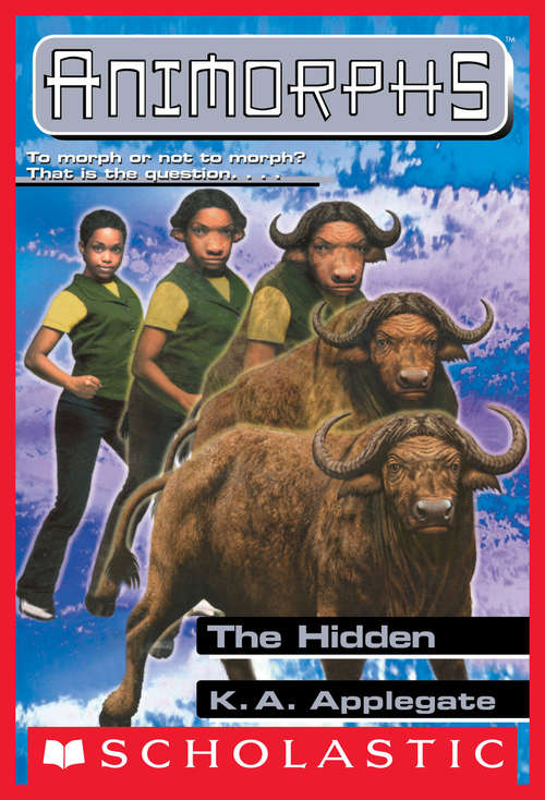 Book cover of The Hidden (Animorphs #39)