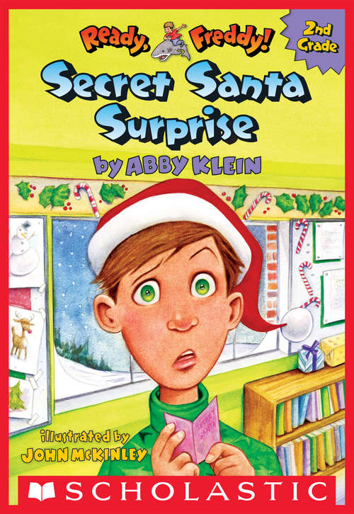 Book cover of Secret Santa Surprise! (Ready, Freddy! 2nd Grade #3)