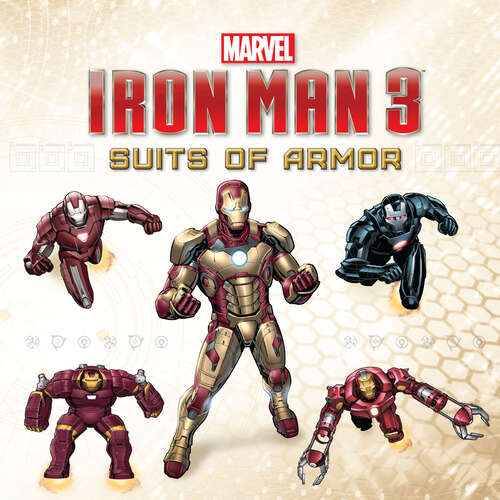 Book cover of Iron Man 3: Suits of Armor