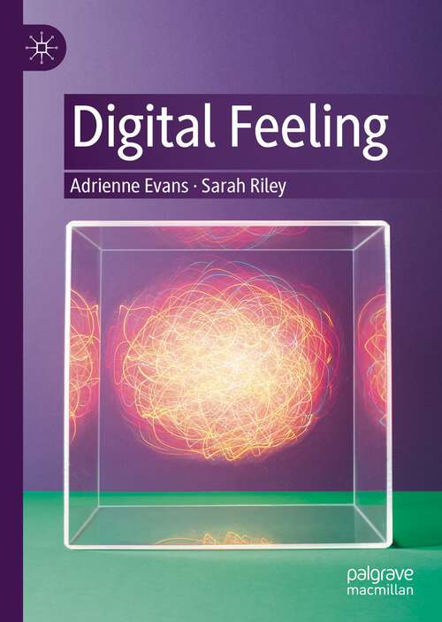 Book cover of Digital Feeling (1st ed. 2023)