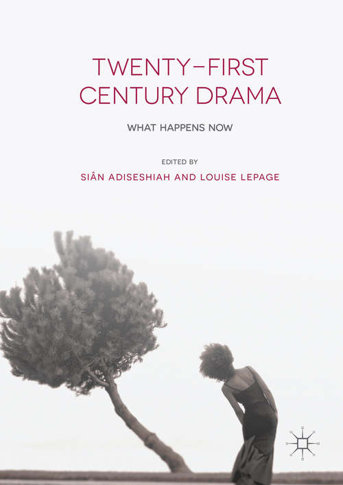 Book cover of Twenty-First Century Drama