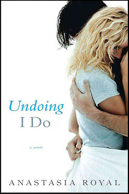 Book cover of Undoing I Do: A Novel