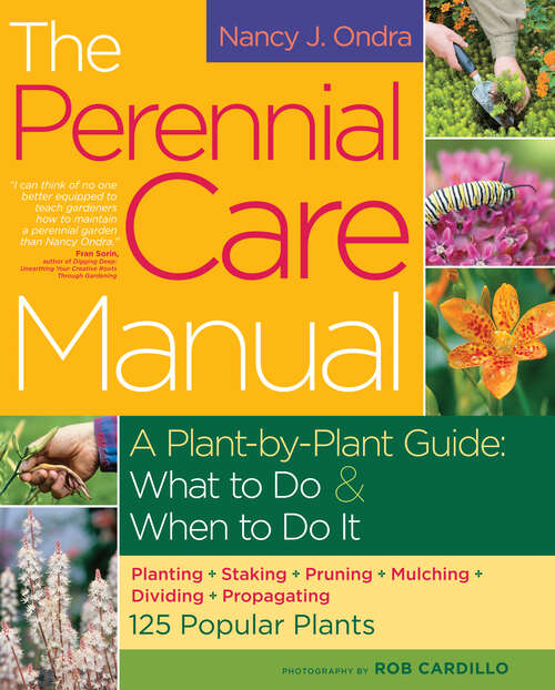 Book cover of The Perennial Care Manual: A Plant-by-Plant Guide: What to Do & When to Do It