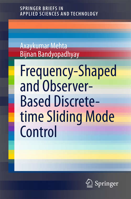 Book cover of Frequency-Shaped and Observer-Based Discrete-time Sliding Mode Control