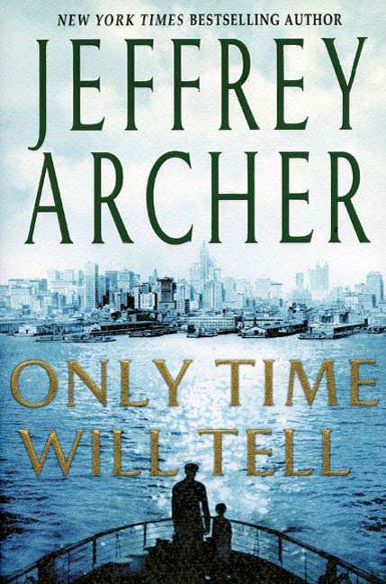 Book cover of Only Time Will Tell (Clifton Chronicles #1)