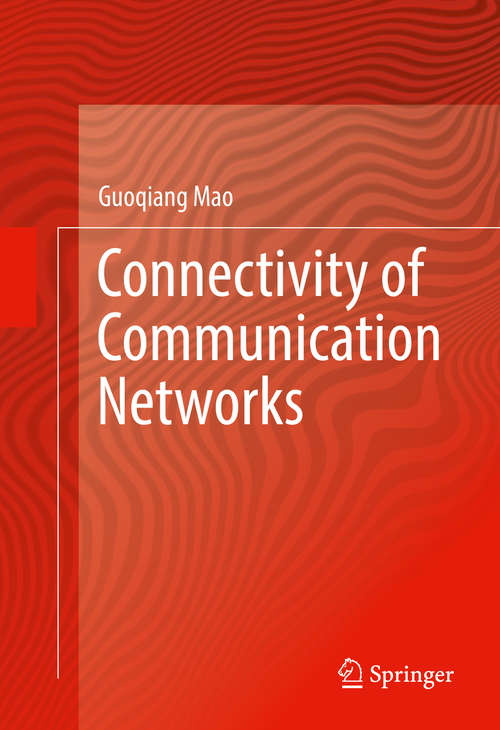 Book cover of Connectivity of Communication Networks