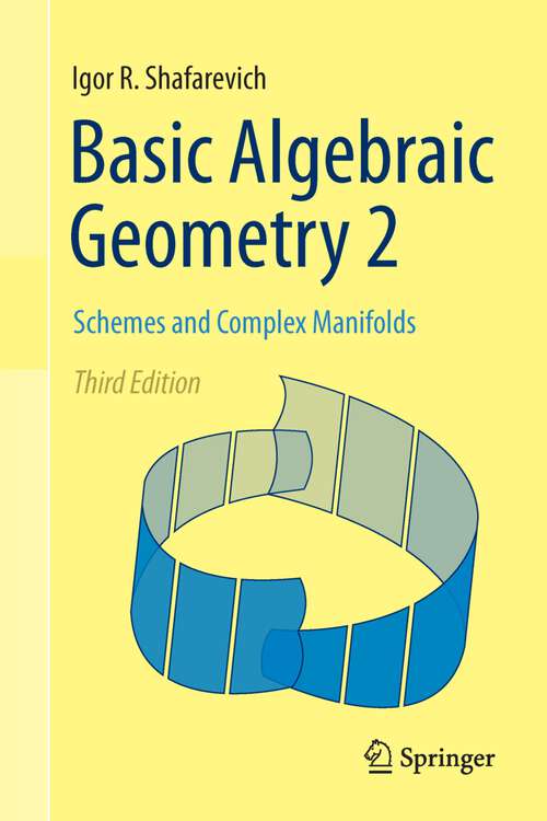 Book cover of Basic Algebraic Geometry 2: Schemes and Complex Manifolds