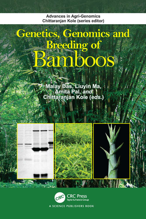Book cover of Genetics, Genomics and Breeding of Bamboos (Advances in Agri-Genomics)