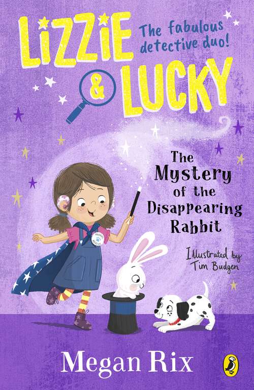 Book cover of Lizzie and Lucky: The Mystery of the Disappearing Rabbit (Lizzie and Lucky #3)
