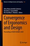 Convergence of Ergonomics and Design: Proceedings of ACED SEANES 2020 (Advances in Intelligent Systems and Computing #1298)