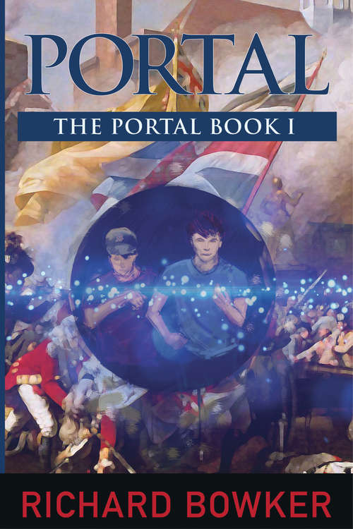 Book cover of PORTAL: An Alternative History Adventure (The Portal Series #1)