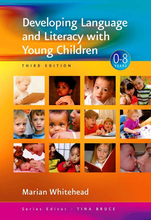 Book cover of Developing Language and Literacy with Young Children (Zero to Eight)