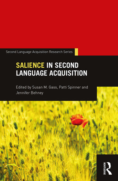 Salience in Second Language Acquisition (Second Language Acquisition Research Series)