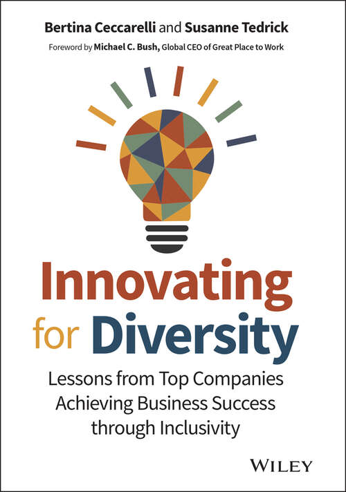 Book cover of Innovating for Diversity: Lessons from Top Companies Achieving Business Success through Inclusivity