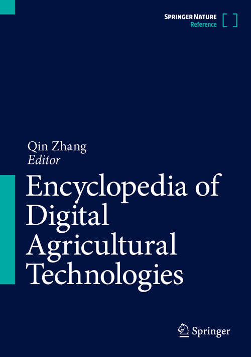 Book cover of Encyclopedia of Digital Agricultural Technologies (1st ed. 2023)
