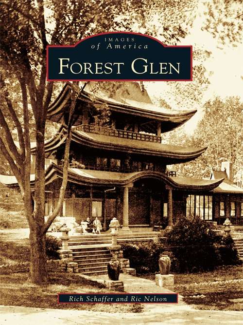 Forest Glen (Images of America)