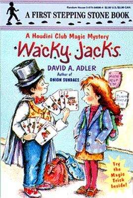 Wacky Jacks: A Houdini Club Magic Mystery