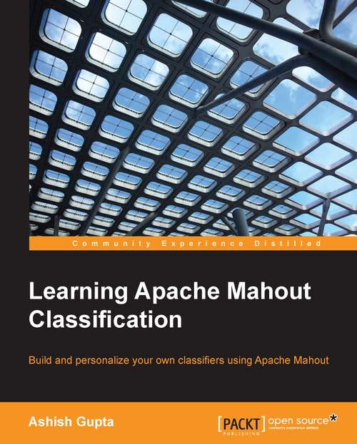 Book cover of Learning Apache Mahout Classification