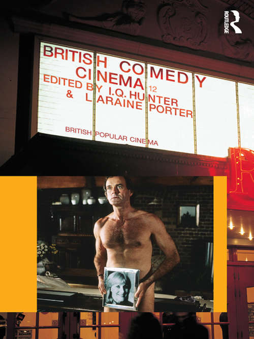Book cover of British Comedy Cinema (British Popular Cinema)