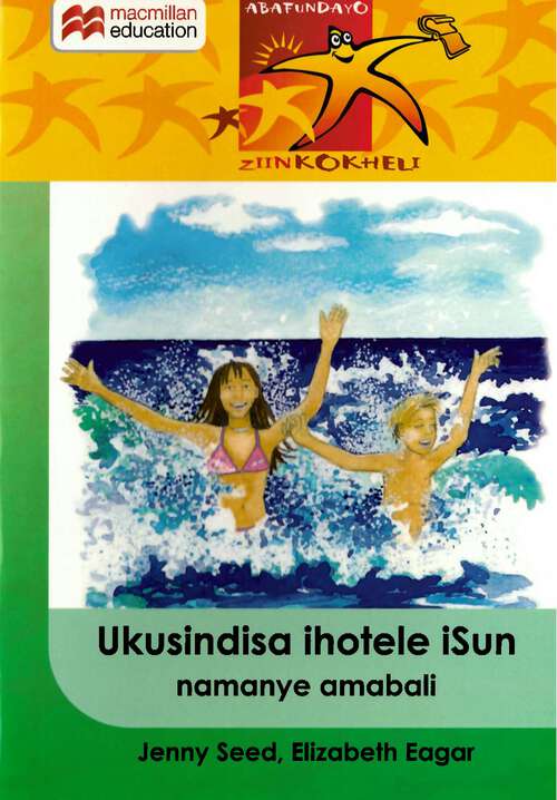 Book cover of Ukusindisa ihotele iSun namanye amabali