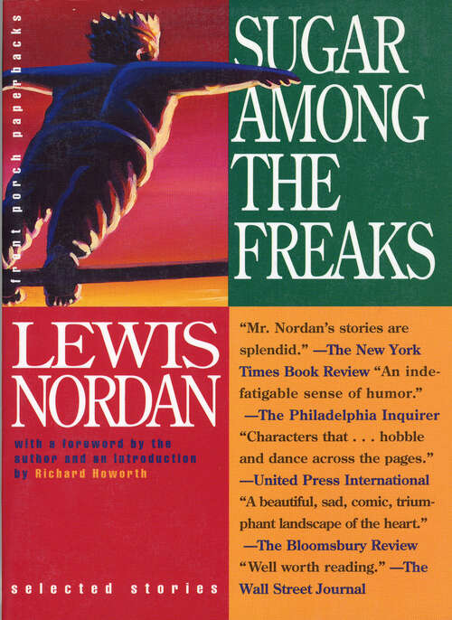 Book cover of Sugar Among the Freaks: Selected Stories (Front Porch Paperback Ser.)