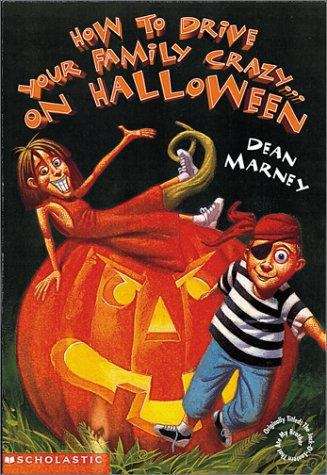 Book cover of How to Drive Your Family Crazy... on Halloween