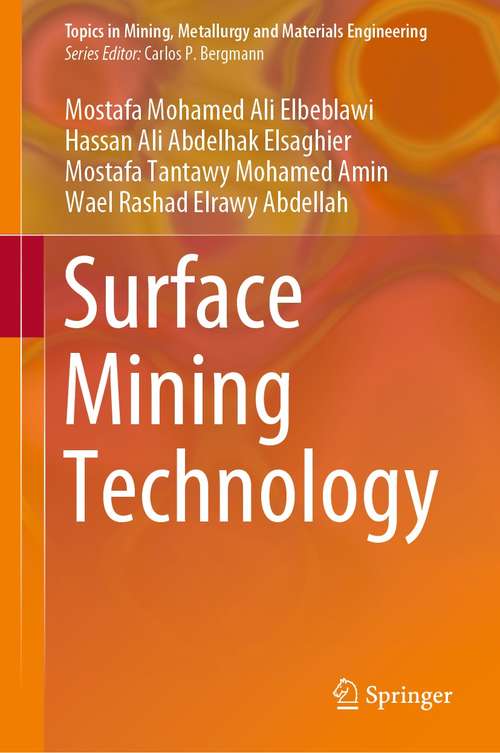 Surface Mining Technology (Topics in Mining, Metallurgy and Materials Engineering)