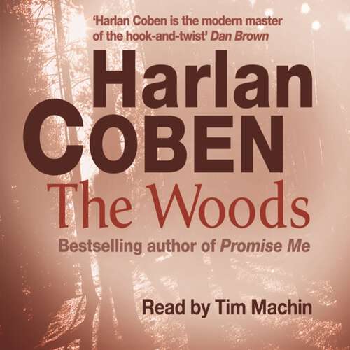 Book cover of The Woods: NOW A NETFLIX ORIGINAL SERIES