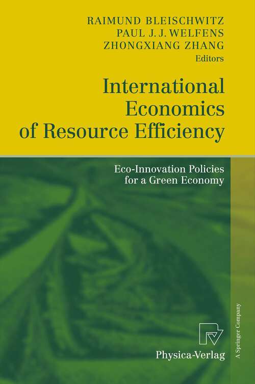 Book cover of International Economics of Resource Efficiency: Eco-Innovation Policies for a Green Economy