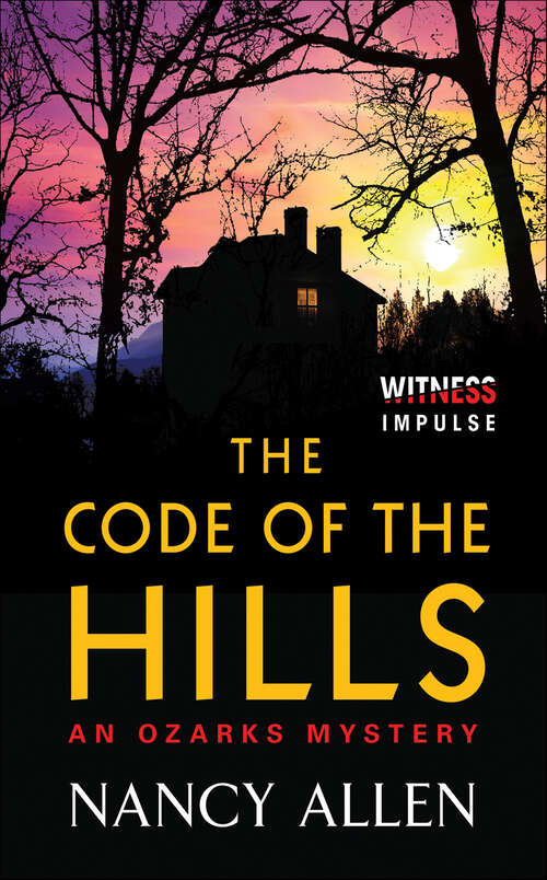 Book cover of The Code of the Hills: An Ozarks Mystery (Ozarks Mysteries)