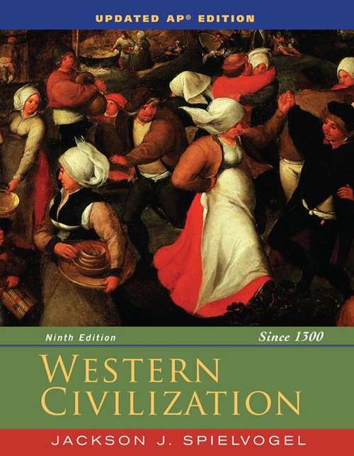 Western Civilization: Since 1300 (Ninth Edition) (Updated AP® Edition)