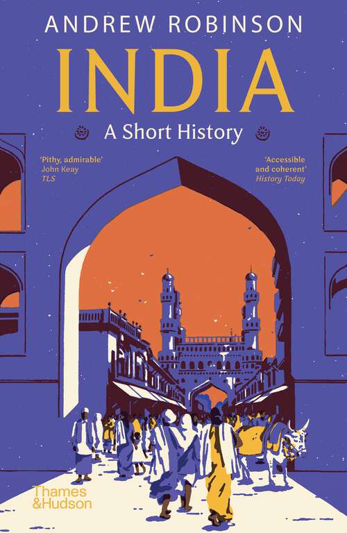 Book cover of India: A Short History (A Short History)
