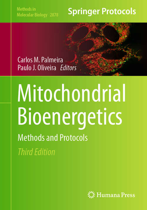 Book cover of Mitochondrial Bioenergetics: Methods and Protocols (Third Edition 2025) (Methods in Molecular Biology #2878)