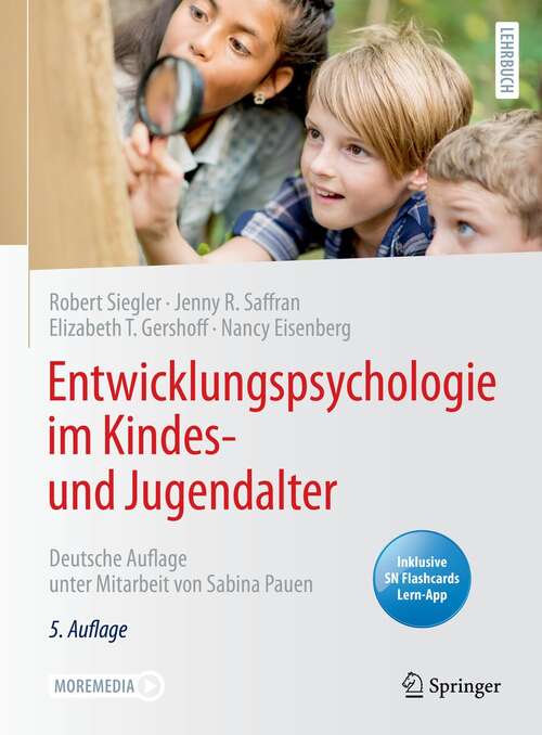 Entwicklungspsychologie im Kindes- und Jugendalter: Deutsche Auflage unter Mitarbeit von Sabina Pauen