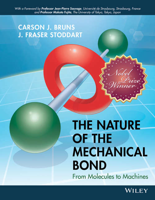 Book cover of The Nature of the Mechanical Bond: From Molecules to Machines